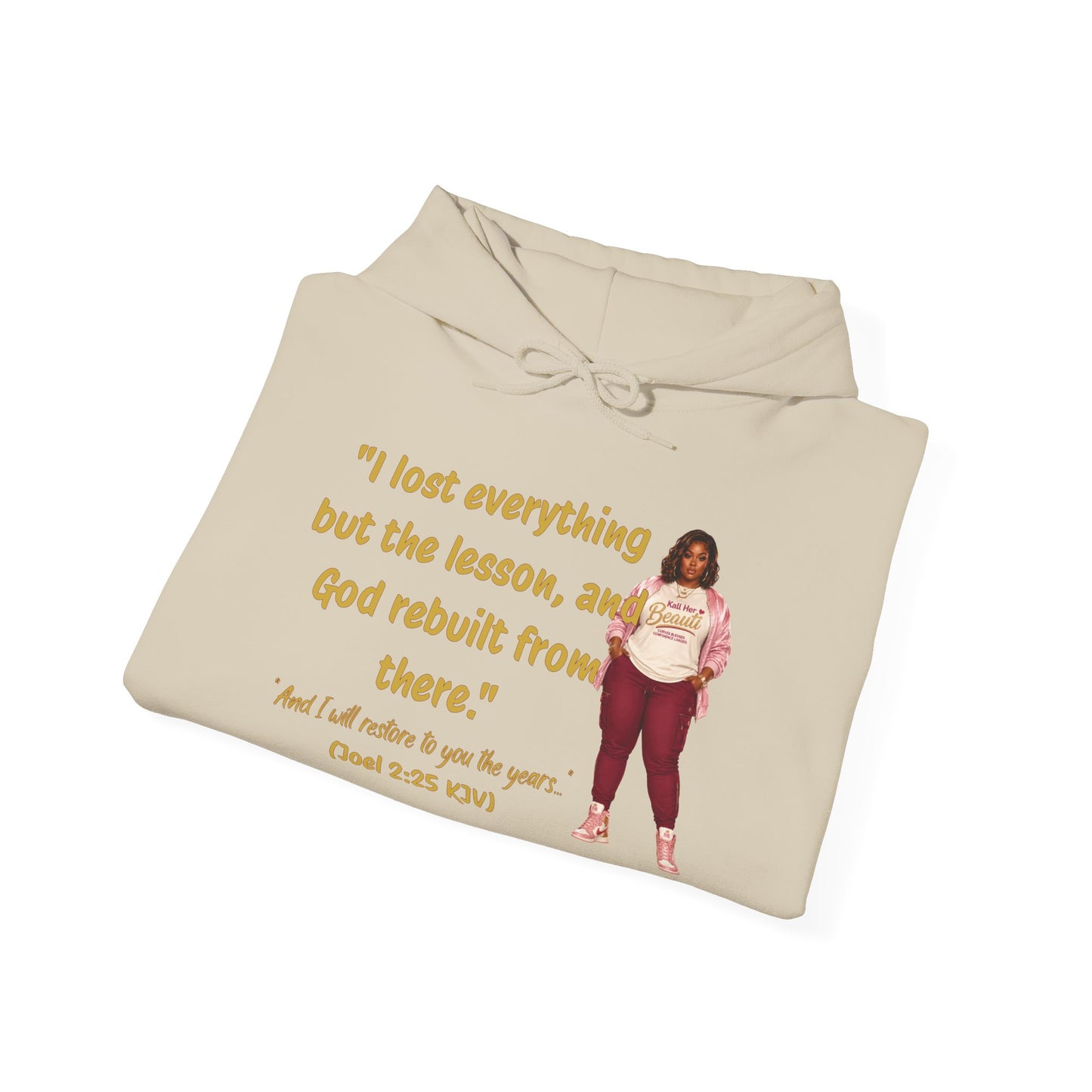 I Lost Everything But the Lesson Faith Hoodie| Kall Her Beauti Affirmation