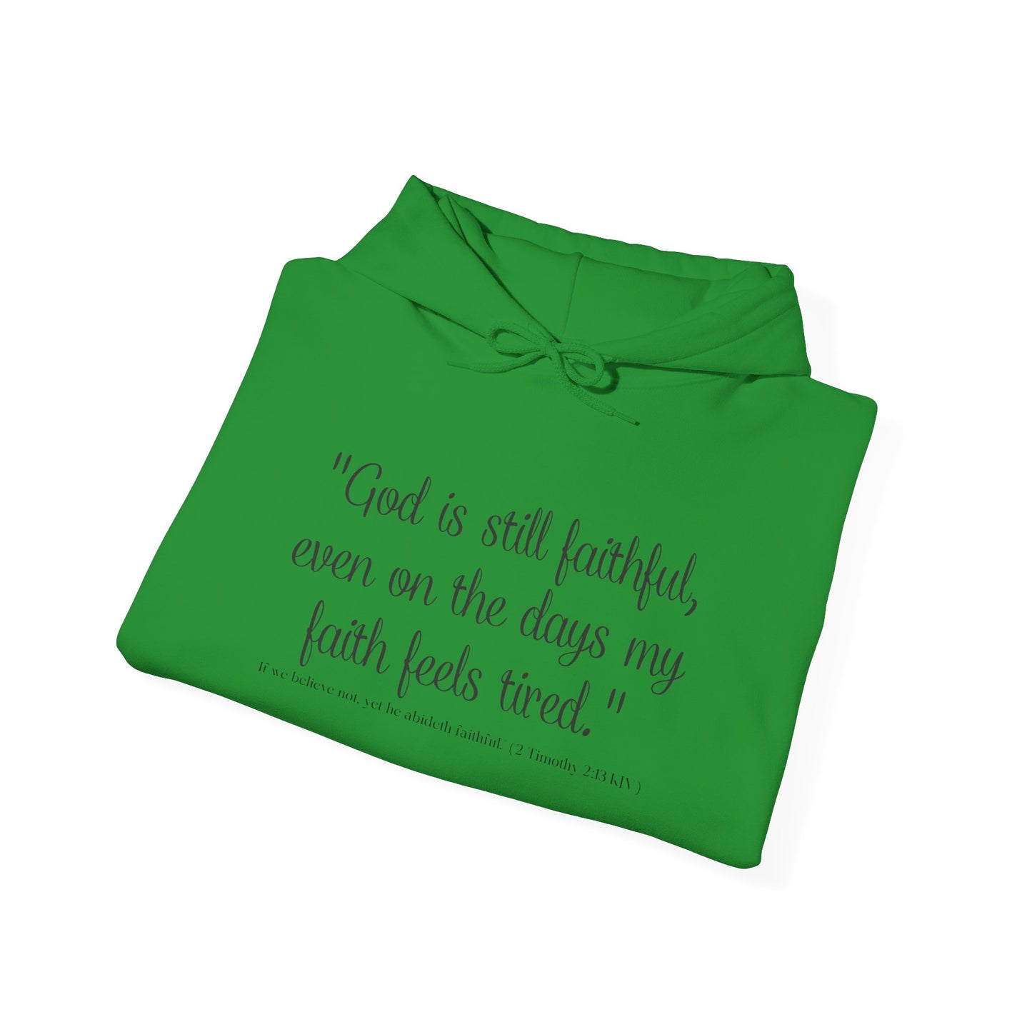God Is Still Faithful Hoodie | Kall Her Beauti™ Plus Size Faith Affirmation Sweatshirt