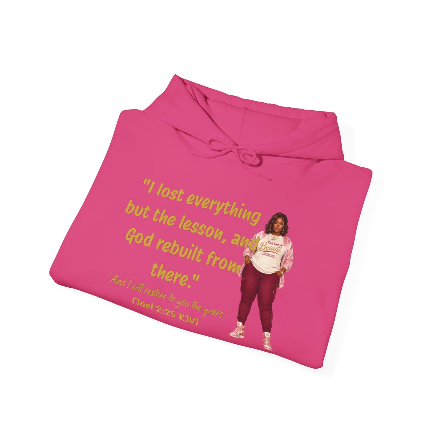 I Lost Everything But the Lesson Faith Hoodie| Kall Her Beauti Affirmation