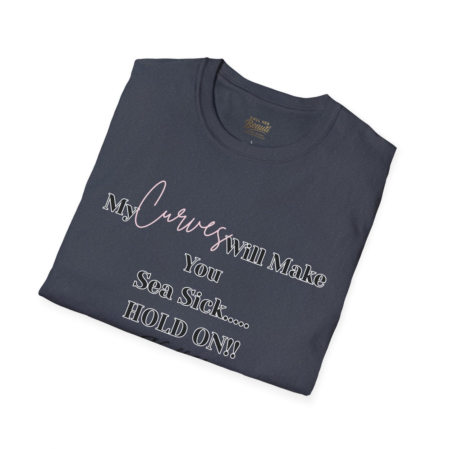 The "Curves will Make You Sea Sick" Signature Tee | Plus Size Affirmation Streetwear
