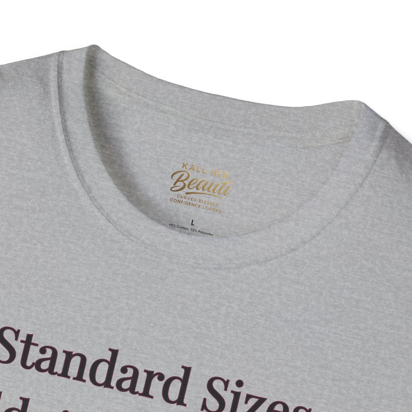 The "Too Much For Standard" Signature Tee | Plus Size Affirmation Streetwear