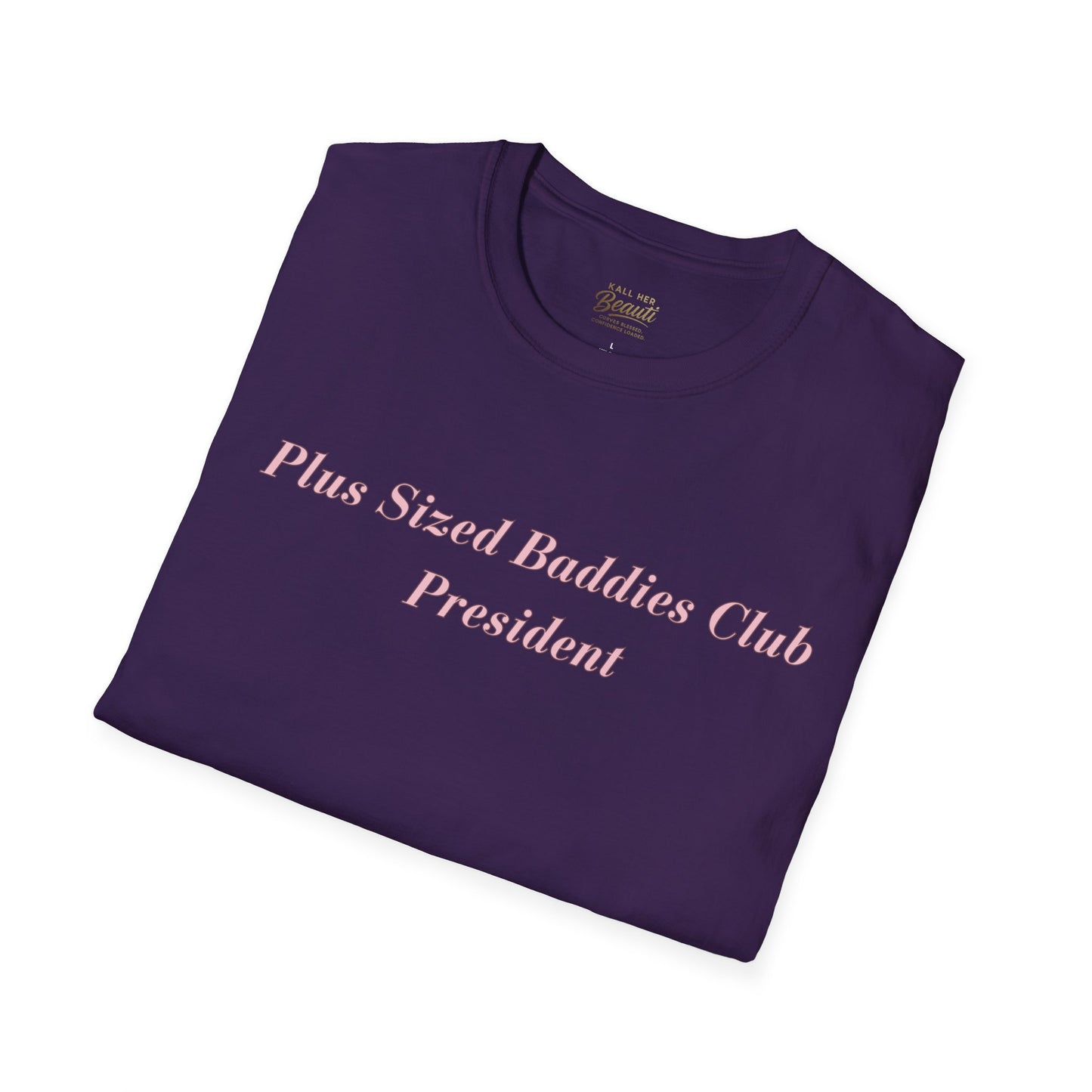 The "Plus Sized Baddies Club" Signature Tee | Plus Size Affirmation Streetwear