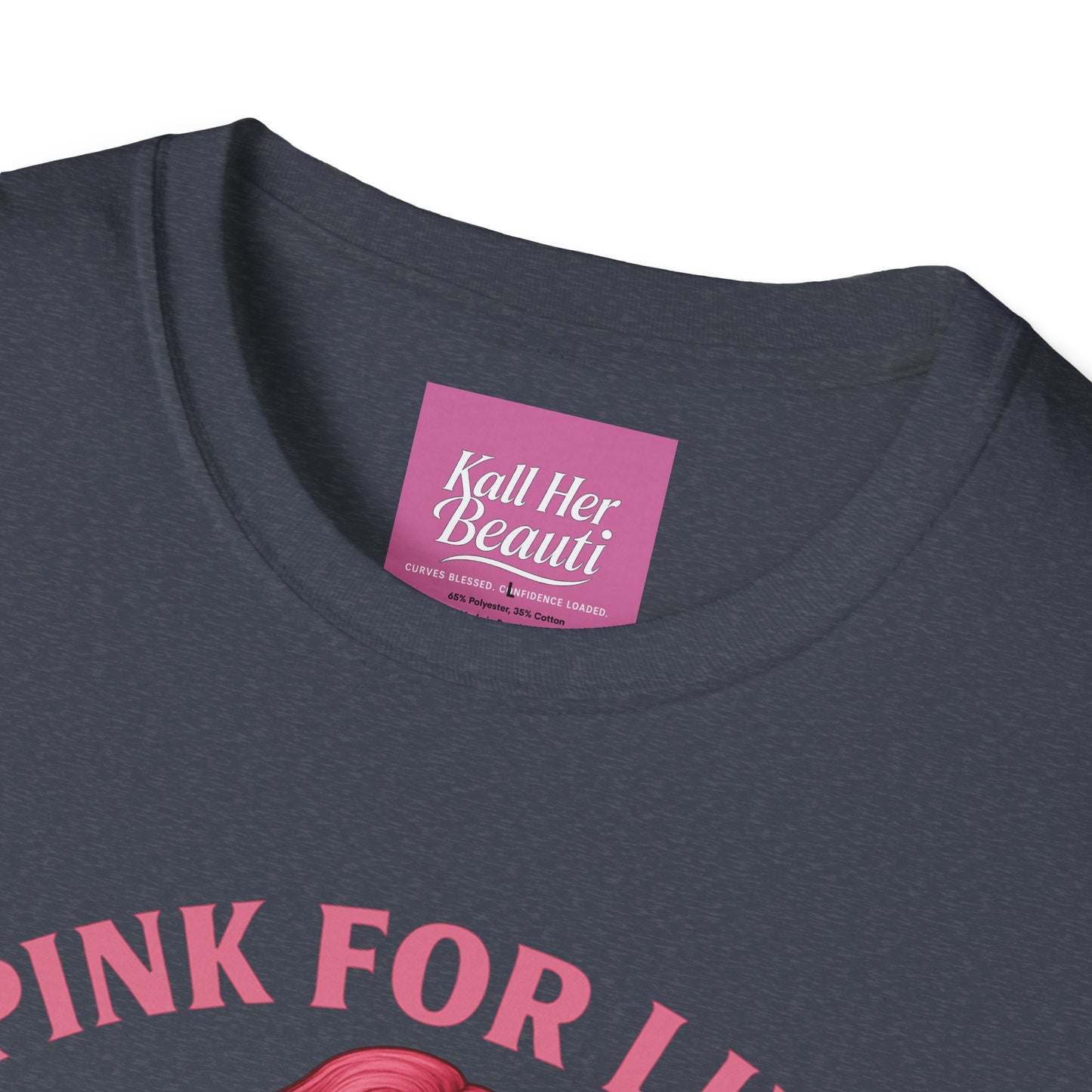 Curves Blessed Confidence Loaded T-Shirt | Pink For Life Statement | Kall Her Beauti