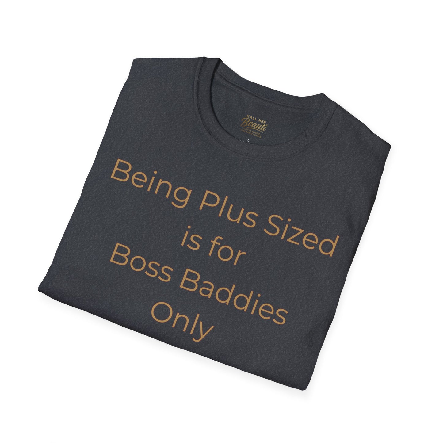 The "Boss Baddies Only" Signature Tee | Plus Size Affirmation Streetwear