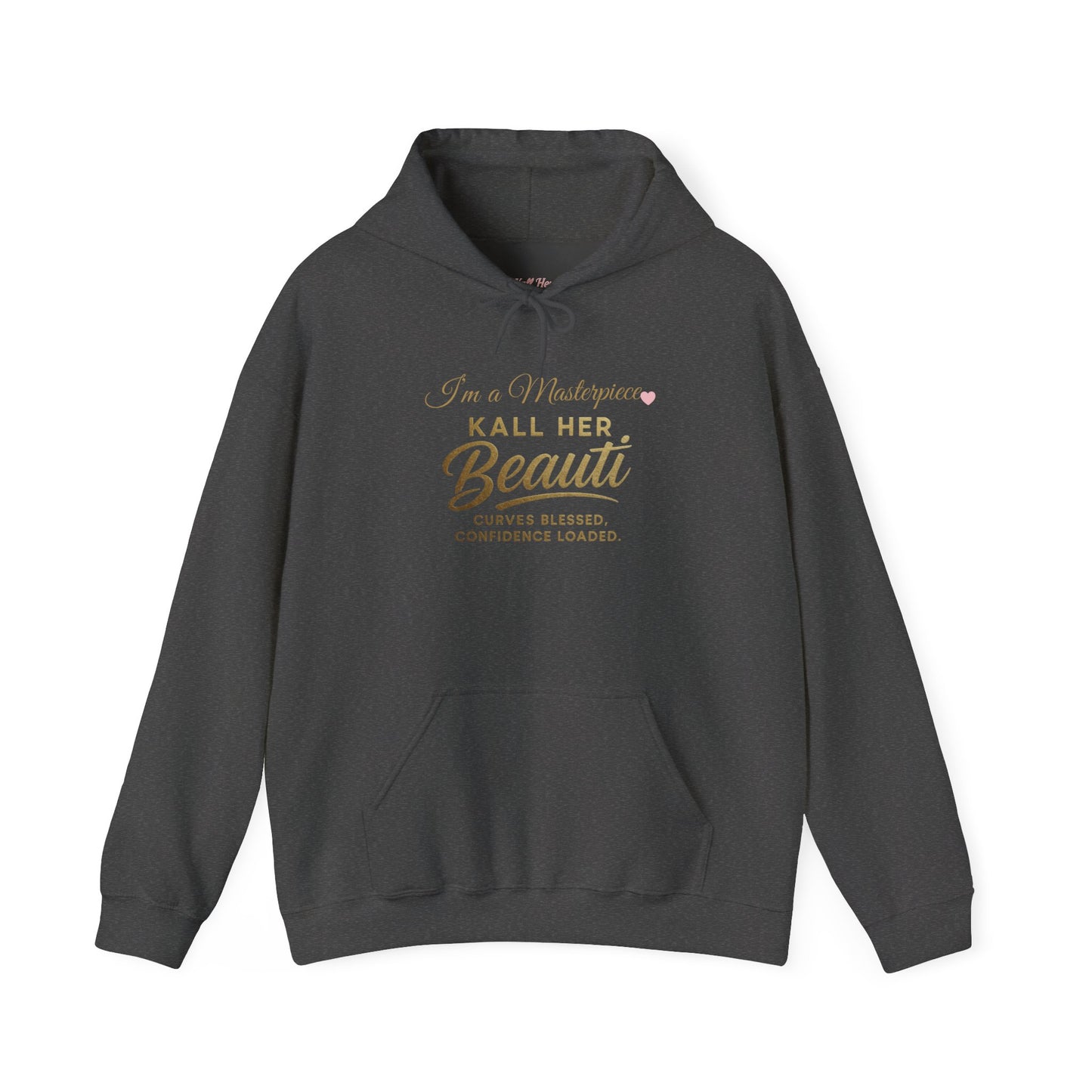 Kall Her Beauti LIMITED EDITION Pink Life I’m a Masterpiece™ hoodie