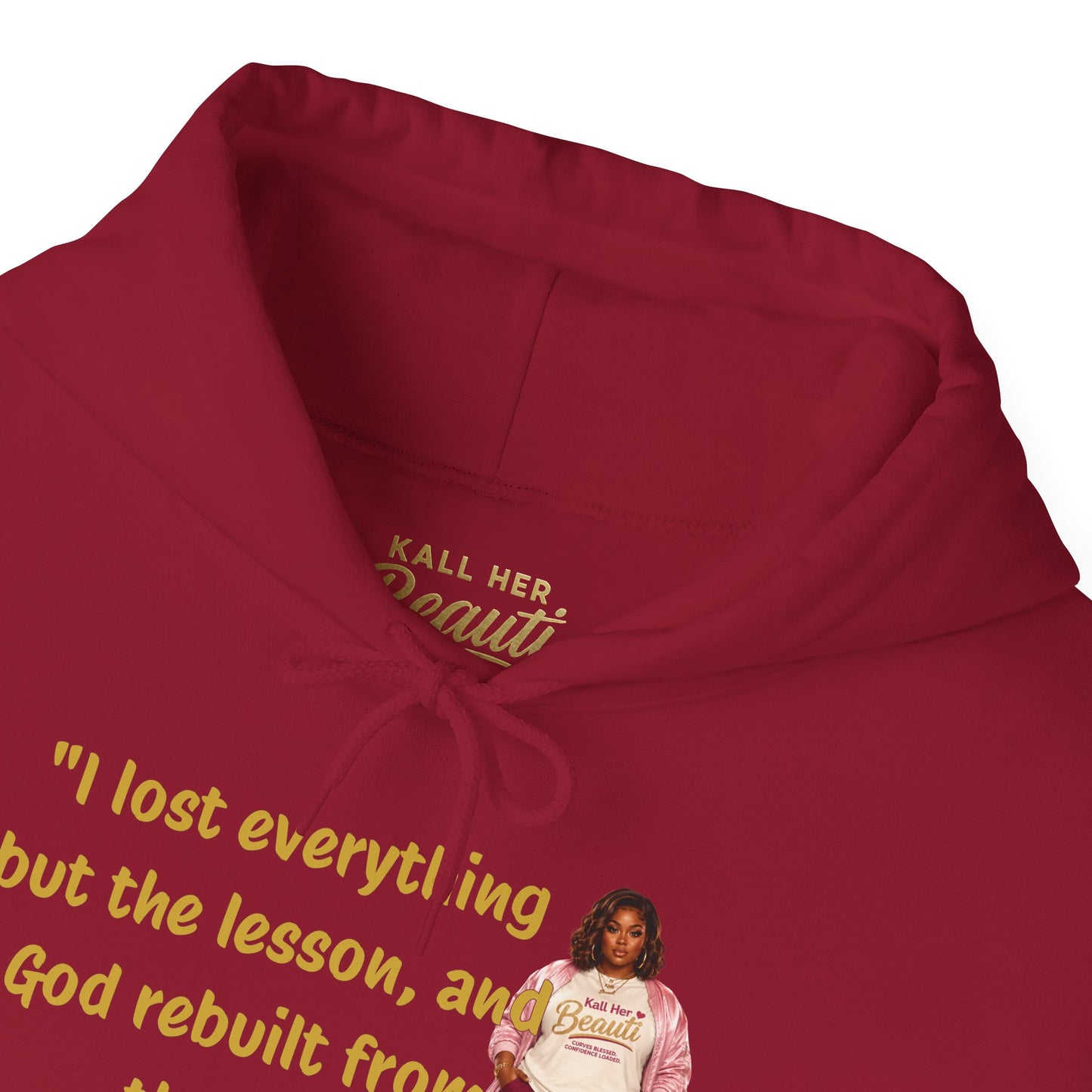 I Lost Everything But the Lesson Faith Hoodie| Kall Her Beauti Affirmation