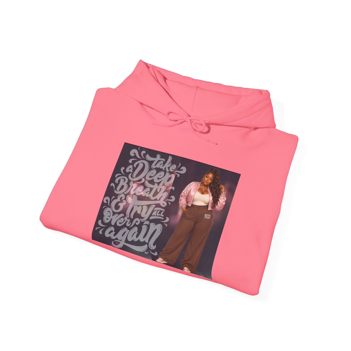 Take a Deep Breath & Try Again But Be Gentle I'm A Masterpiece Graphic Hoodie| Kall Her Beauti Faith Collection