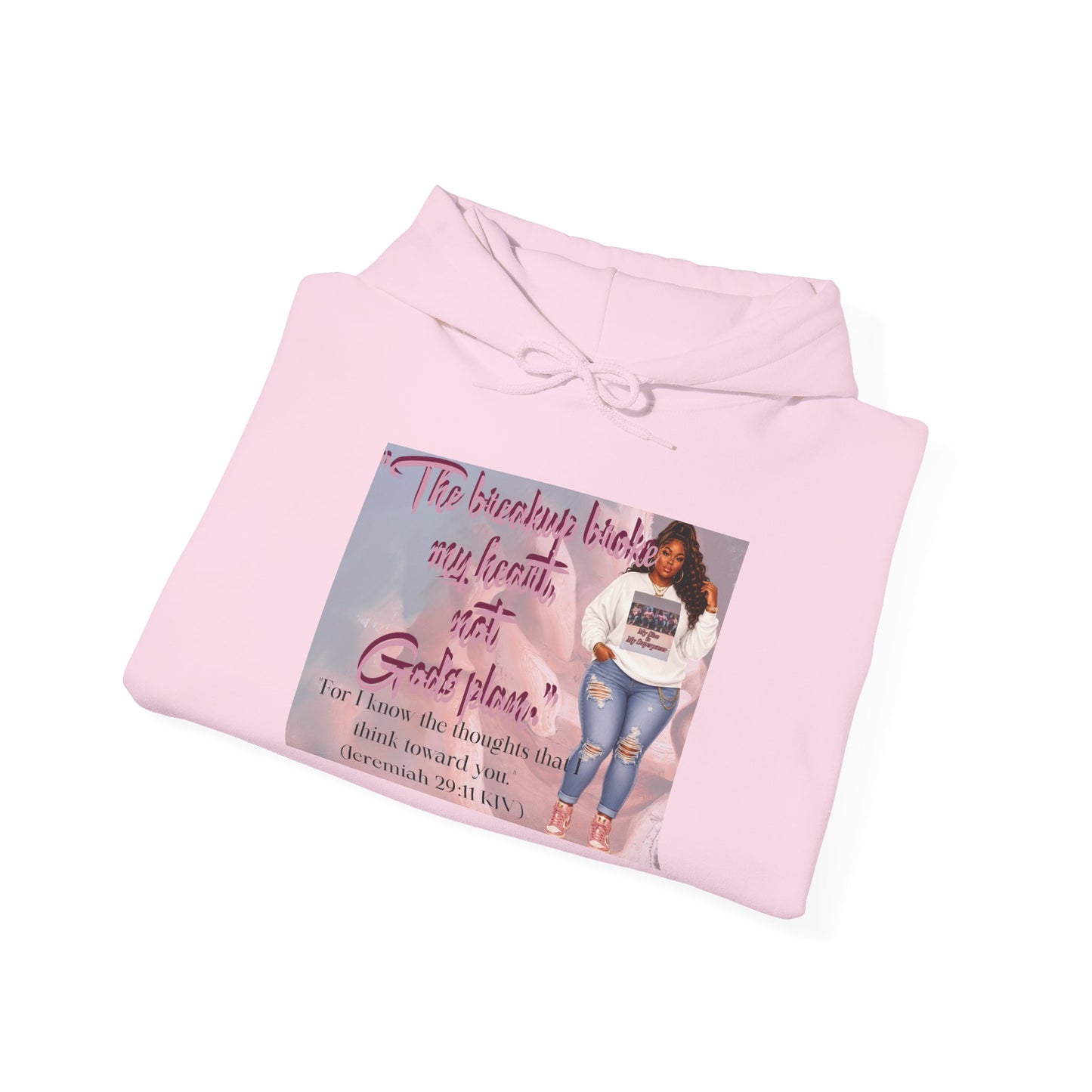 The Breakup Broke My Heart, Not God's Plan Graphic Hoodie| Kall Her Beauti Faith Collection