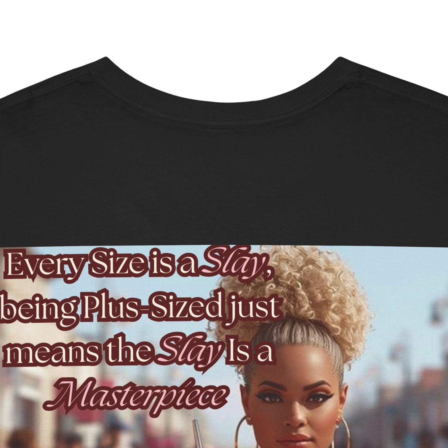 Every Size is a Slay Masterpiece Tee | Curvy Confidence Streetwear Graphic T-Shirt | Kall Her Beauti