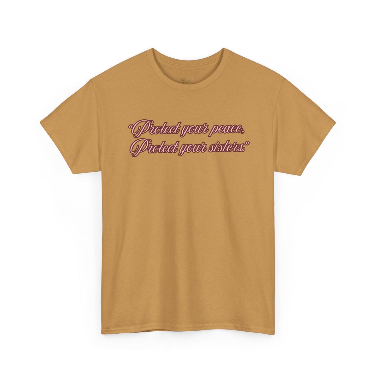 Protect Your Peace Sisters Tee — Empowerment Graphic T-Shirt