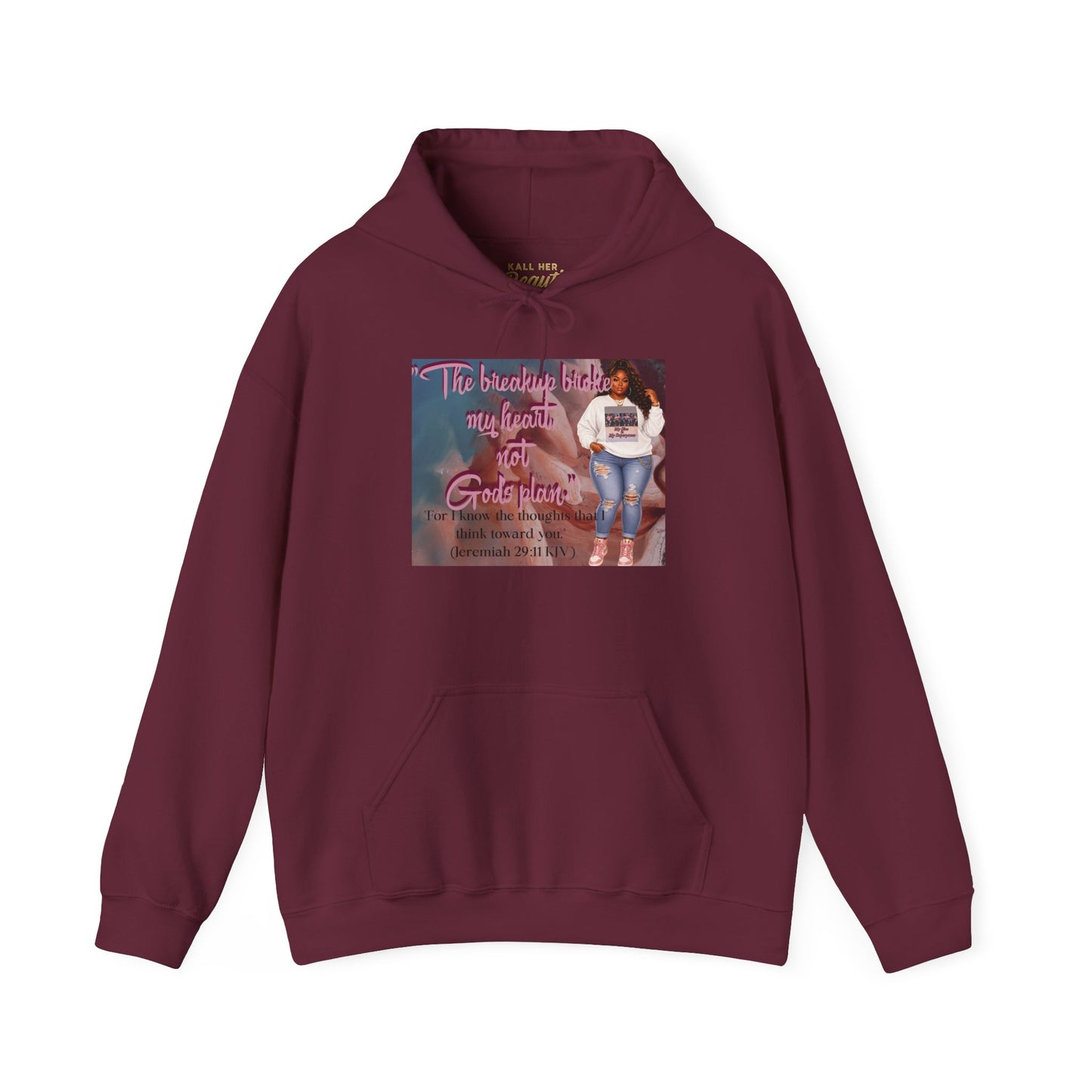 The Breakup Broke My Heart, Not God's Plan Graphic Hoodie| Kall Her Beauti Faith Collection