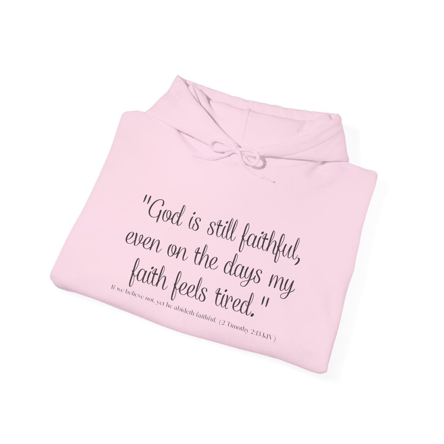 God Is Still Faithful Hoodie | Kall Her Beauti™ Plus Size Faith Affirmation Sweatshirt