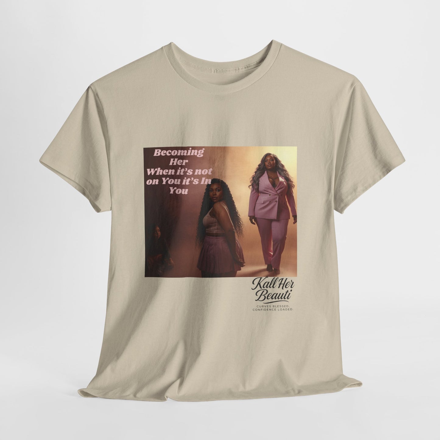 Becoming Her™ Plus-Size Affirmation Tee | Graphic T-Shirt S–5XL | Kall Her Beauti™
