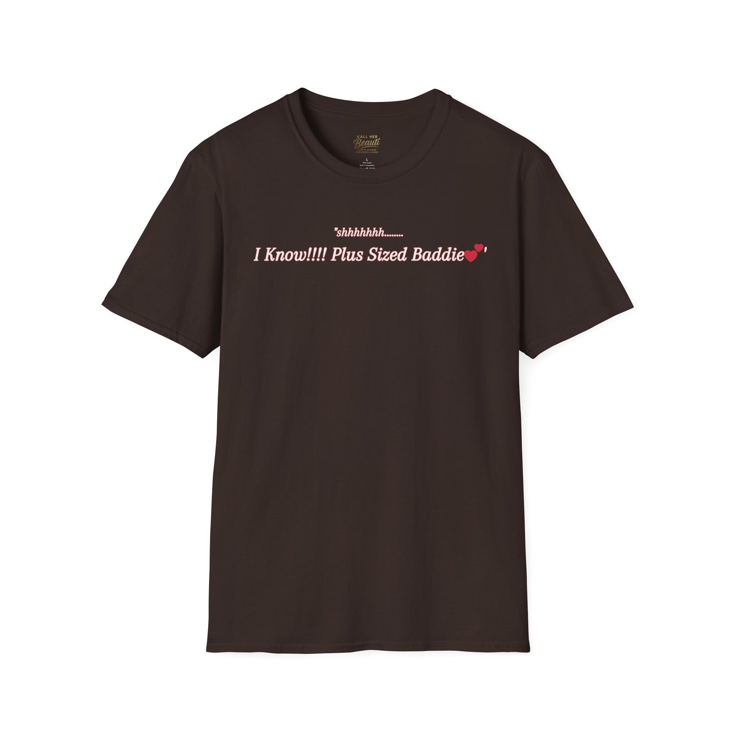 The "Shhhhhhh....... I Know" Signature Tee | Plus Size Affirmation Streetwear
