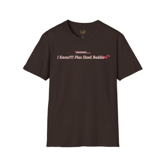 The "Shhhhhhh....... I Know" Signature Tee | Plus Size Affirmation Streetwear