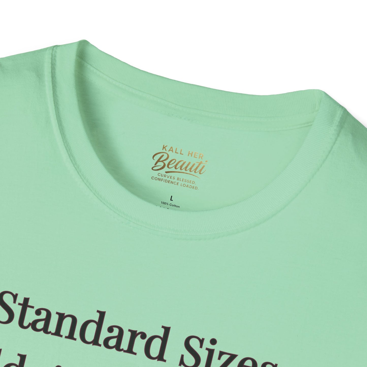 The "Too Much For Standard" Signature Tee | Plus Size Affirmation Streetwear