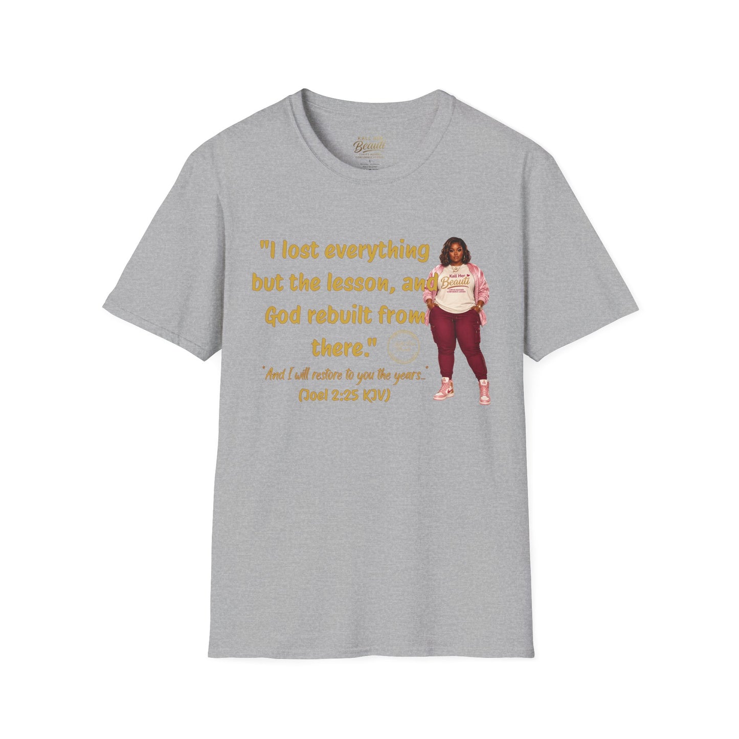 I lost Everything But the Lesson Tee | Kall Her Beauti™ Faith Collection