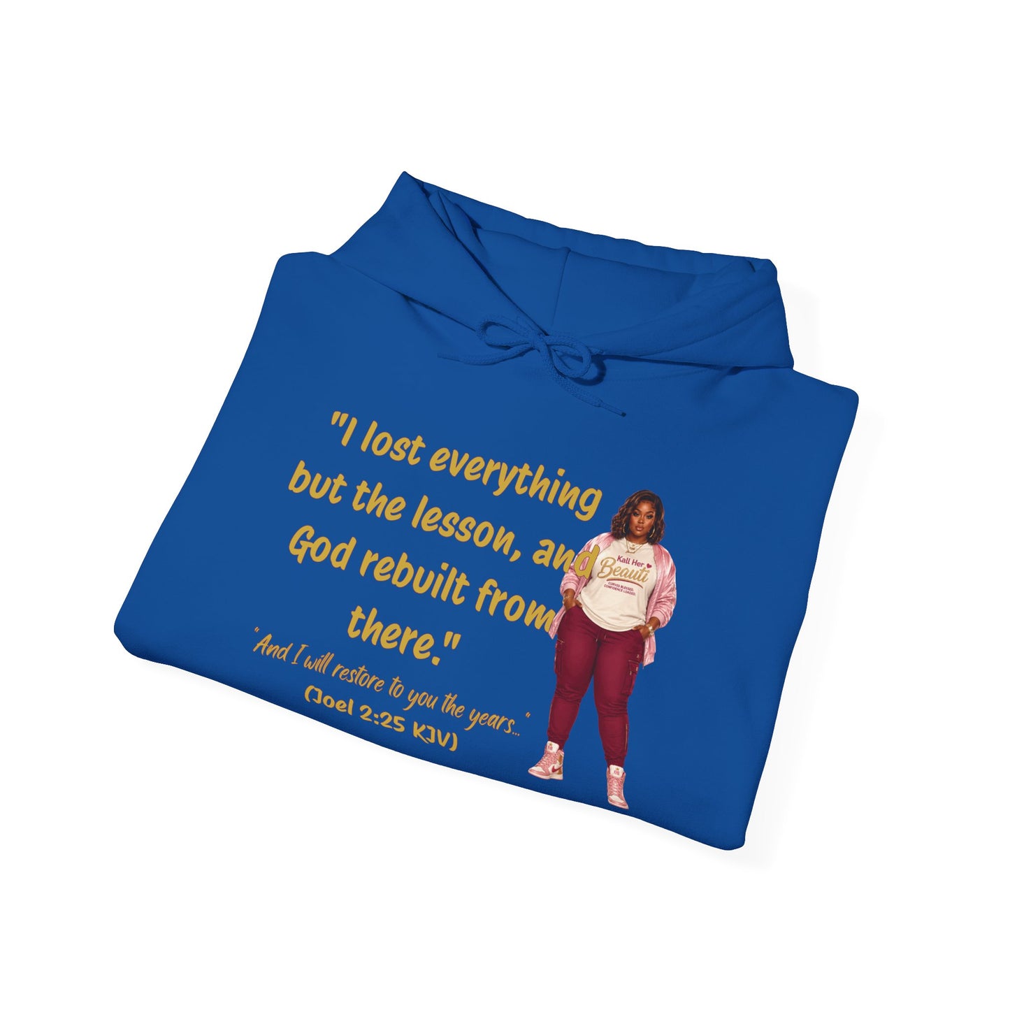 I Lost Everything But the Lesson Faith Hoodie| Kall Her Beauti Affirmation
