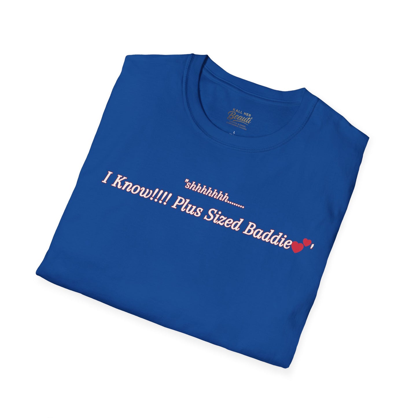 The "Shhhhhhh....... I Know" Signature Tee | Plus Size Affirmation Streetwear