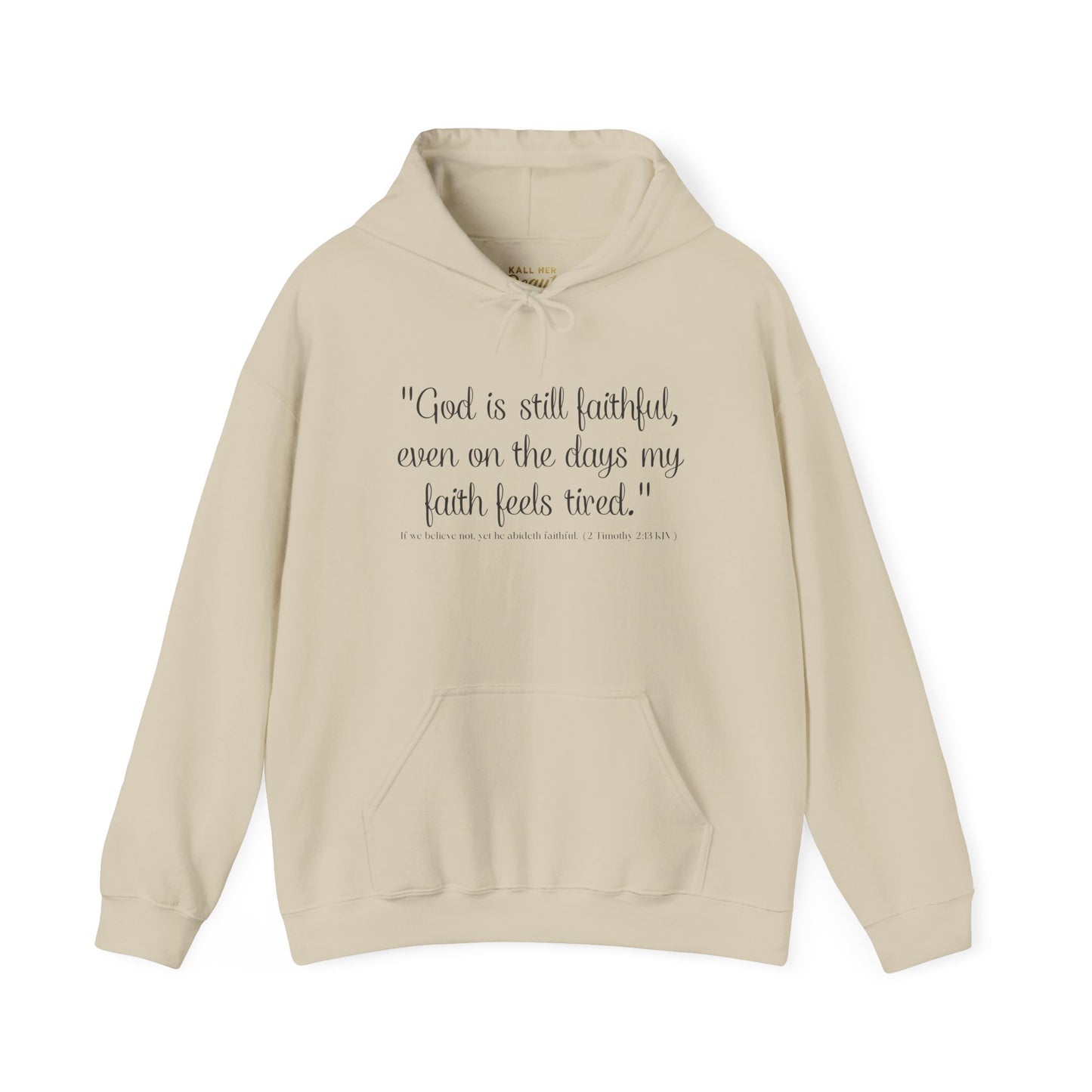 God Is Still Faithful Hoodie | Kall Her Beauti™ Plus Size Faith Affirmation Sweatshirt