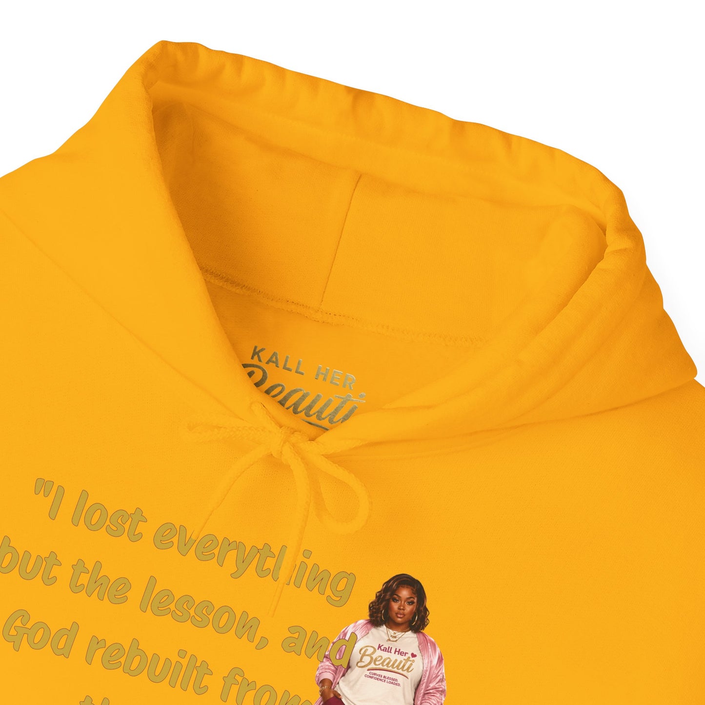 I Lost Everything But the Lesson Faith Hoodie| Kall Her Beauti Affirmation