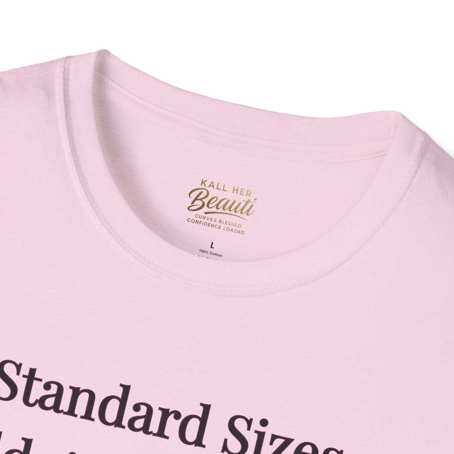The "Too Much For Standard" Signature Tee | Plus Size Affirmation Streetwear