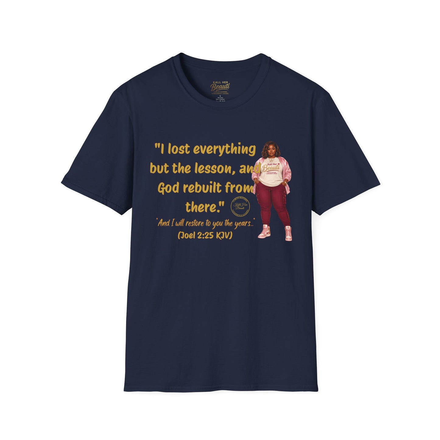 I lost Everything But the Lesson Tee | Kall Her Beauti™ Faith Collection
