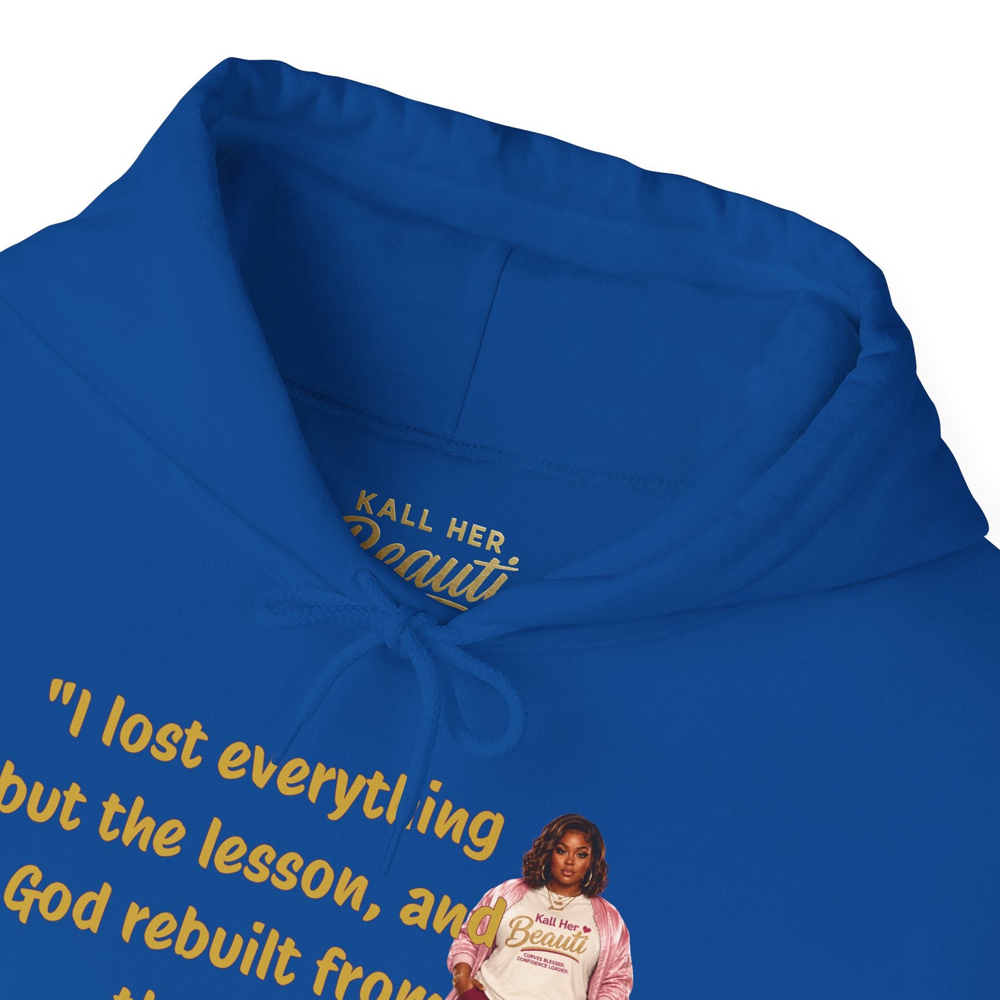 I Lost Everything But the Lesson Faith Hoodie| Kall Her Beauti Affirmation