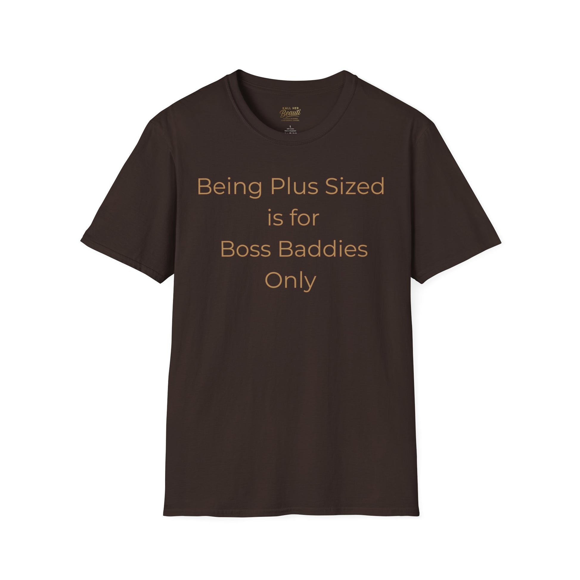 Being Plus-Sized is for Boss Baddies Only Tee XS-5XL