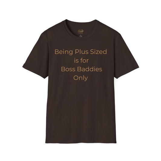 Being Plus-Sized is for Boss Baddies Only Tee XS-5XL