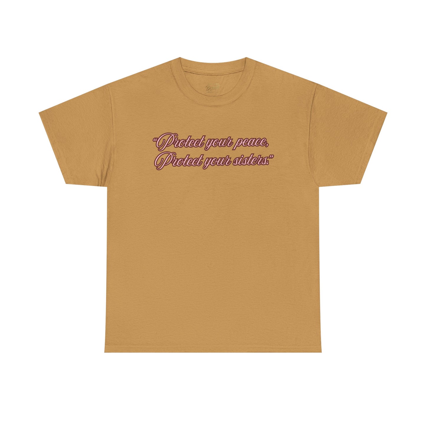 Protect Your Peace Sisters Tee — Empowerment Graphic T-Shirt