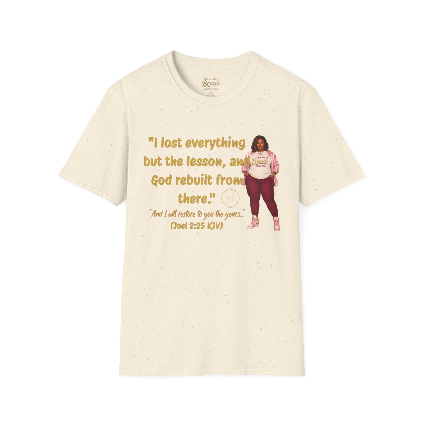 I lost Everything But the Lesson Tee | Kall Her Beauti™ Faith Collection