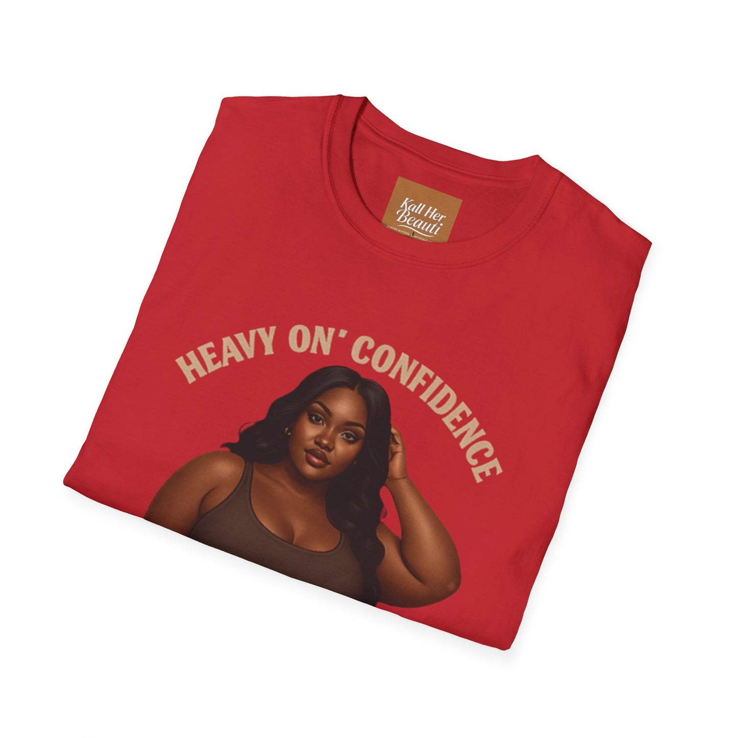 Heavy On Confidence Plus Size Woman T-Shirt | Kall Her Beauti Phrase Tee