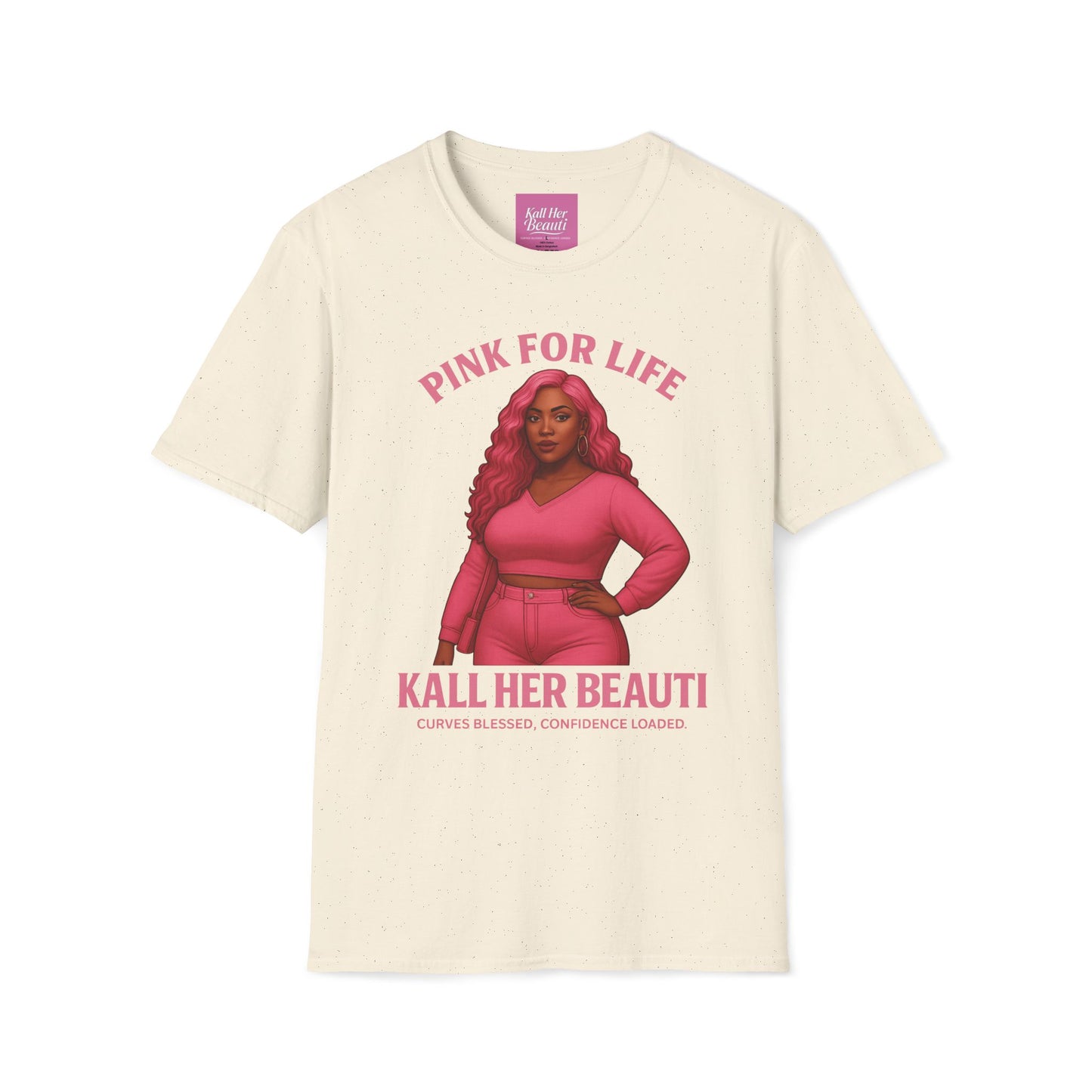 Curves Blessed Confidence Loaded T-Shirt | Pink For Life Statement | Kall Her Beauti