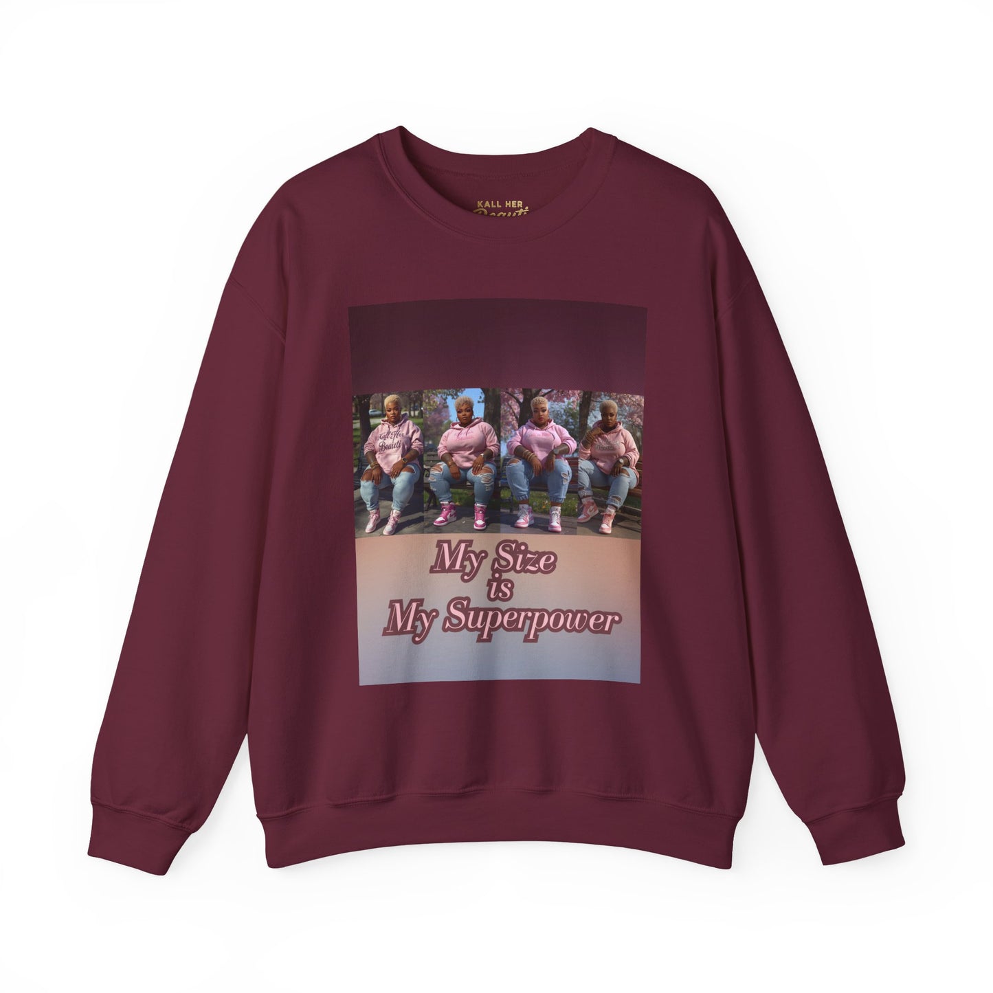 My Size is My Superpower Premium Graphic Sweatshirt | Curvy Empowerment Lounge Wear | Kall Her Beaut
