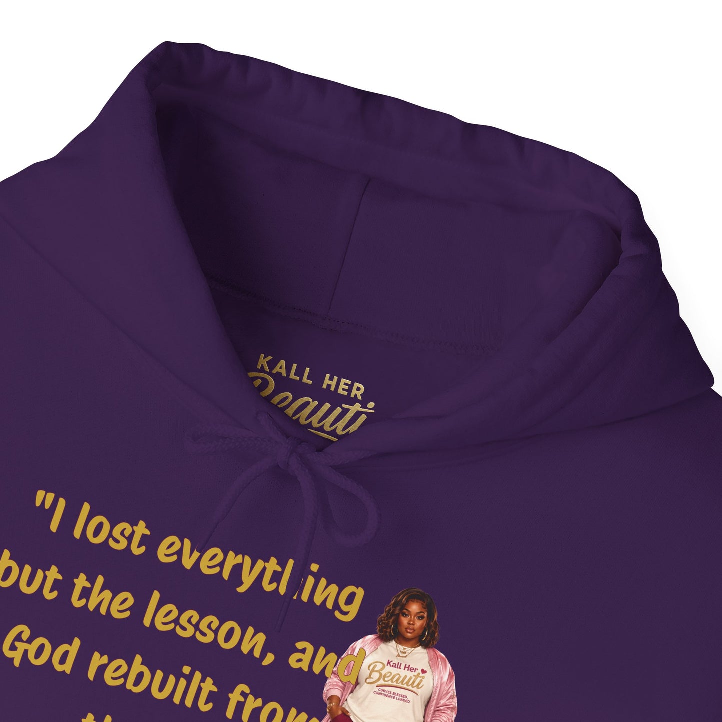 I Lost Everything But the Lesson Faith Hoodie| Kall Her Beauti Affirmation