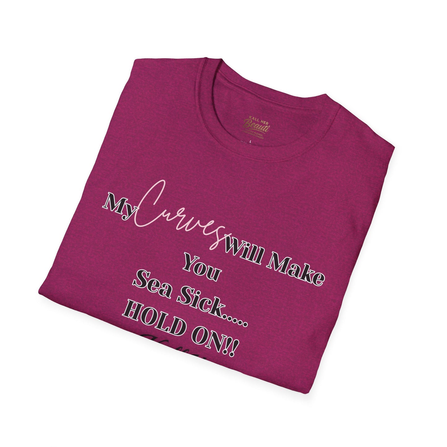 The "Curves will Make You Sea Sick" Signature Tee | Plus Size Affirmation Streetwear