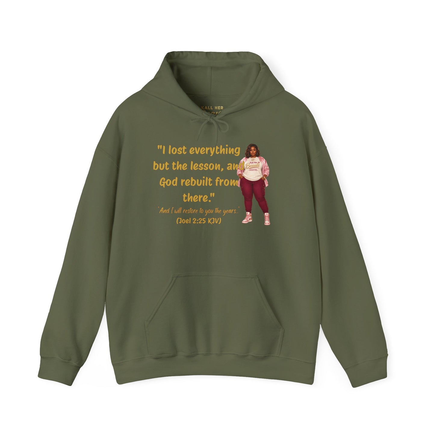 I Lost Everything But the Lesson Faith Hoodie| Kall Her Beauti Affirmation