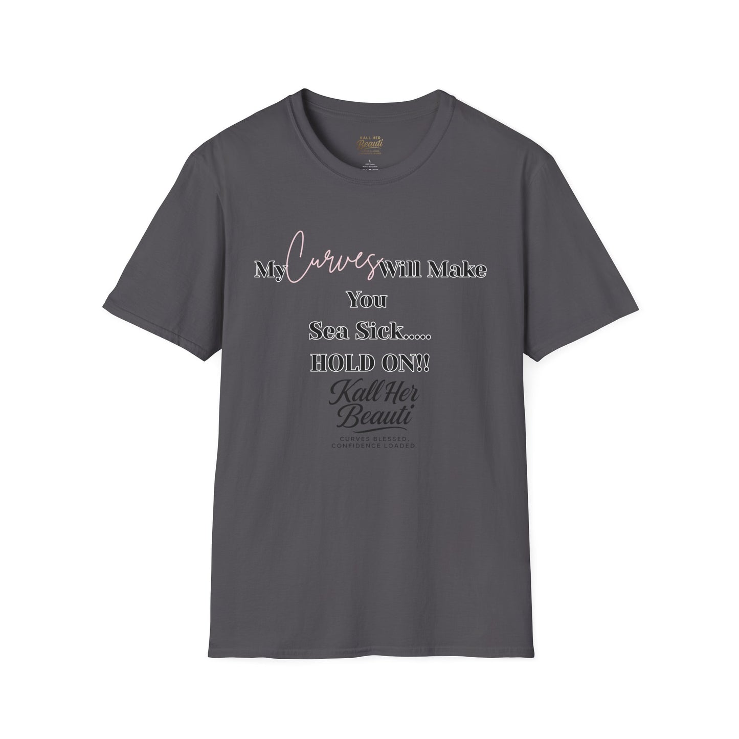 The "Curves will Make You Sea Sick" Signature Tee | Plus Size Affirmation Streetwear