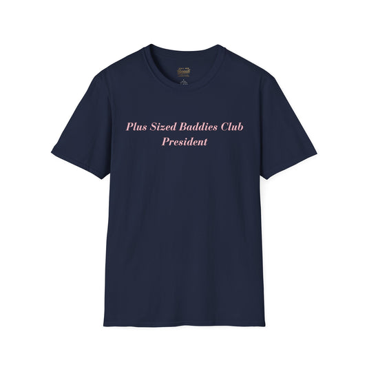 The "Plus Sized Baddies Club" Signature Tee | Plus Size Affirmation Streetwear