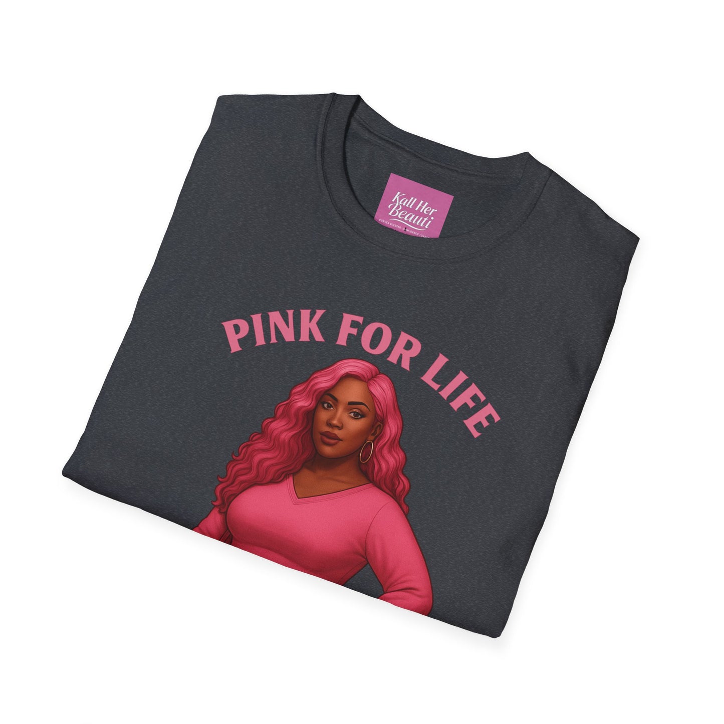 Curves Blessed Confidence Loaded T-Shirt | Pink For Life Statement | Kall Her Beauti