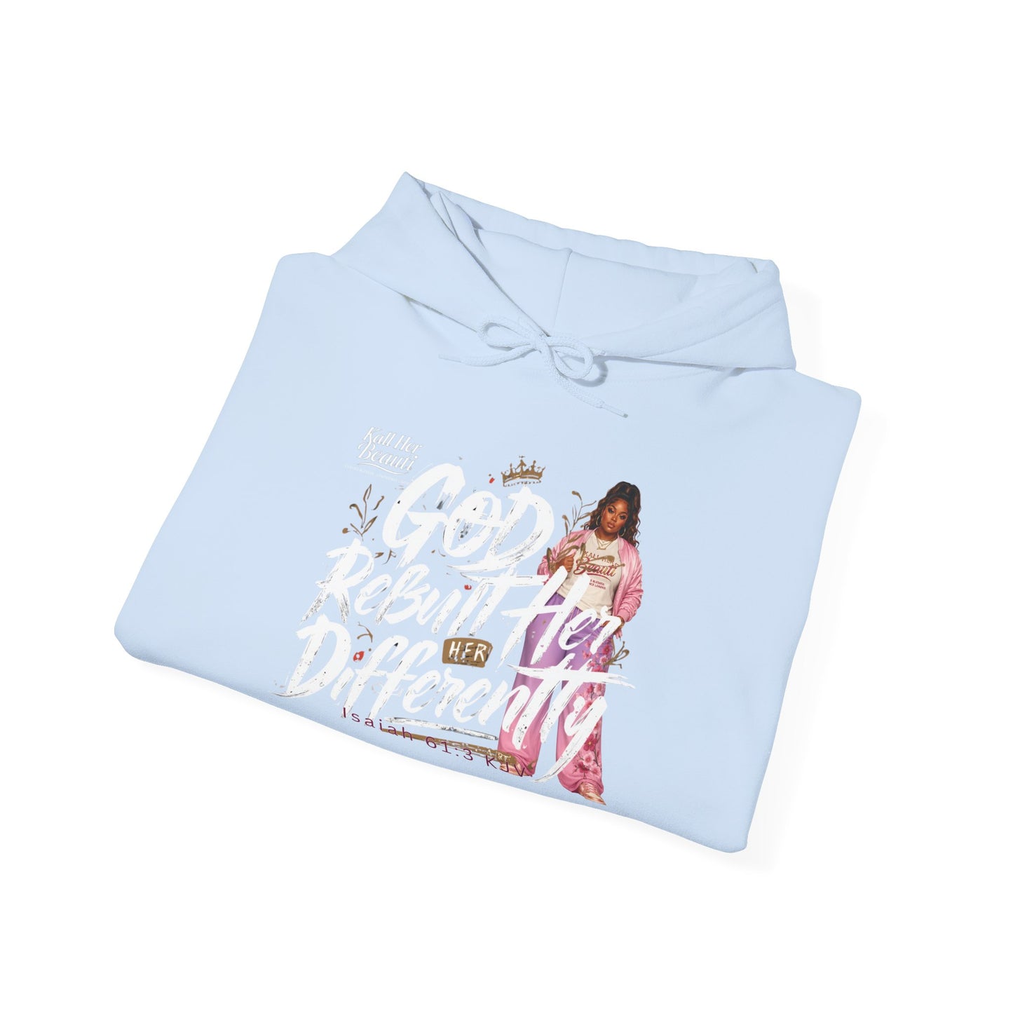 God Rebuilt Her Differently Graphic Hoodie| Kall Her Beauti Faith Collection
