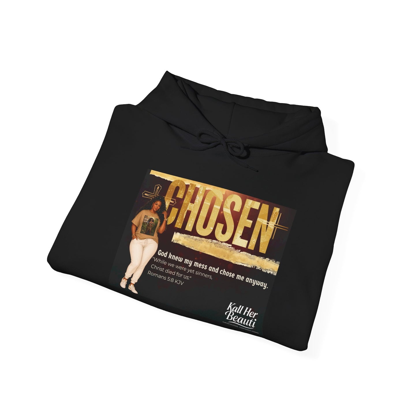 Chosen, God Knew My Mess Hoodie| Kall Her Beauti Faith Collection