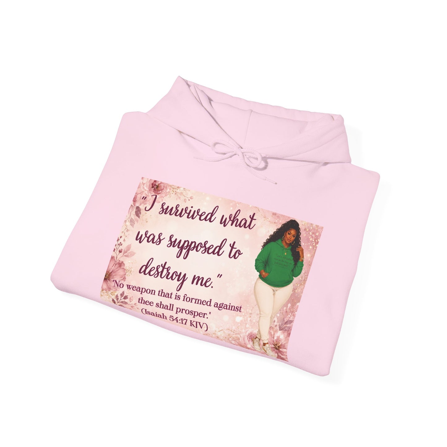 I Survived What Was Supposed to Destroy Me Hoodie | Kall Her Beauti Faith Sweatshirt