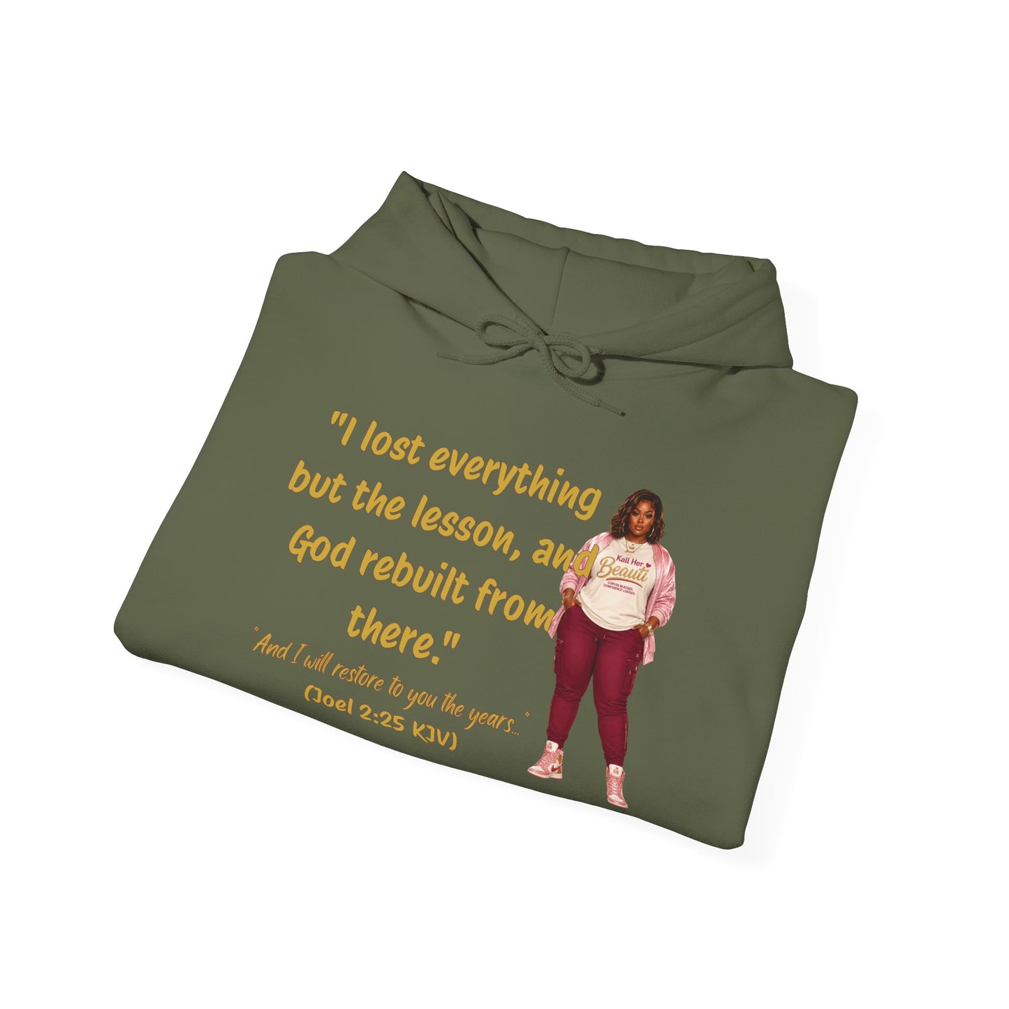 I Lost Everything But the Lesson Faith Hoodie| Kall Her Beauti Affirmation