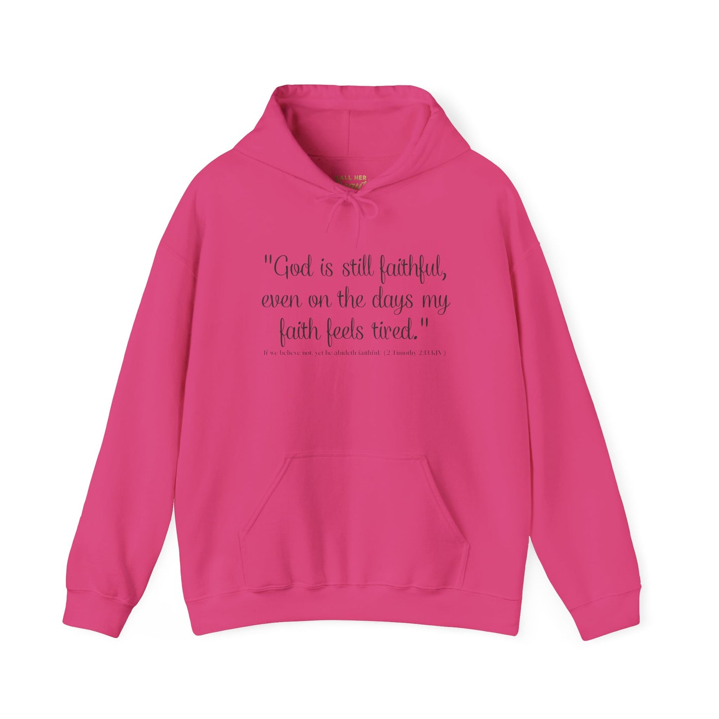 God Is Still Faithful Hoodie | Kall Her Beauti™ Plus Size Faith Affirmation Sweatshirt