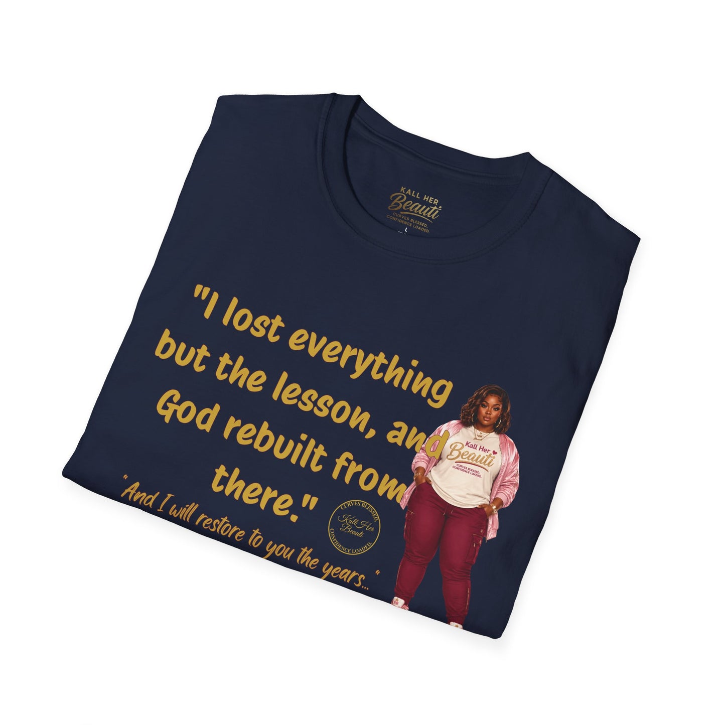 I lost Everything But the Lesson Tee | Kall Her Beauti™ Faith Collection