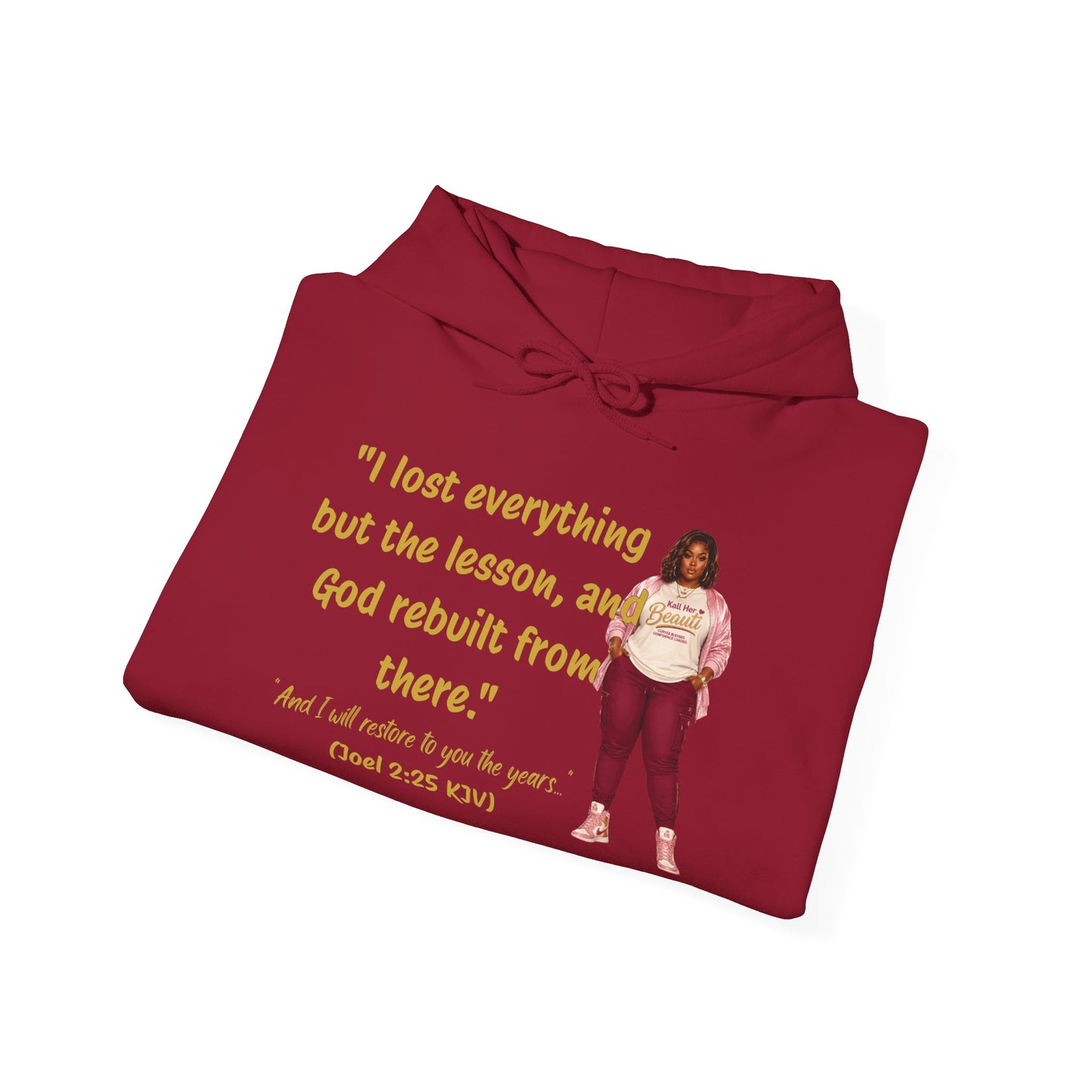 I Lost Everything But the Lesson Faith Hoodie| Kall Her Beauti Affirmation