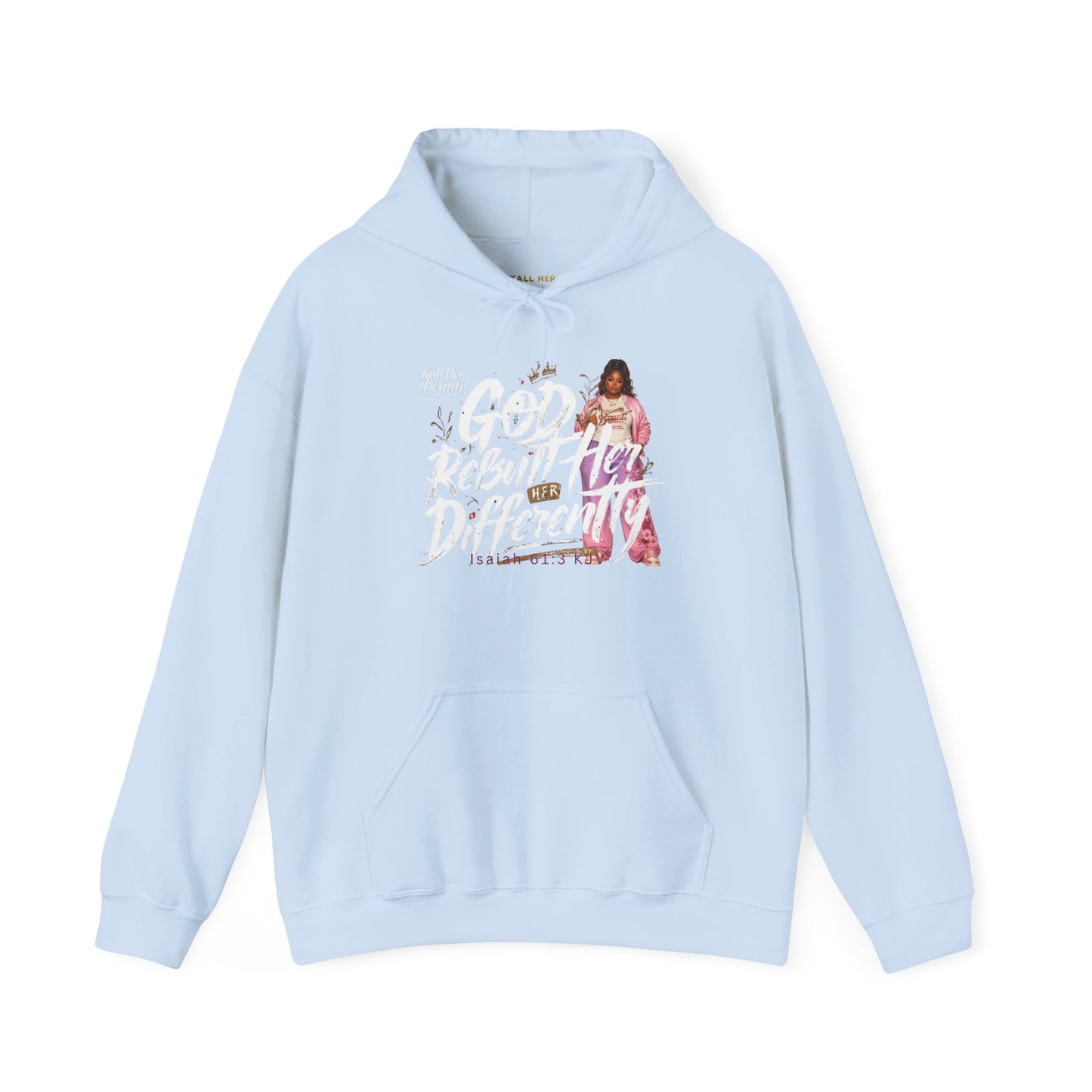 God Rebuilt Her Differently Graphic Hoodie| Kall Her Beauti Faith Collection