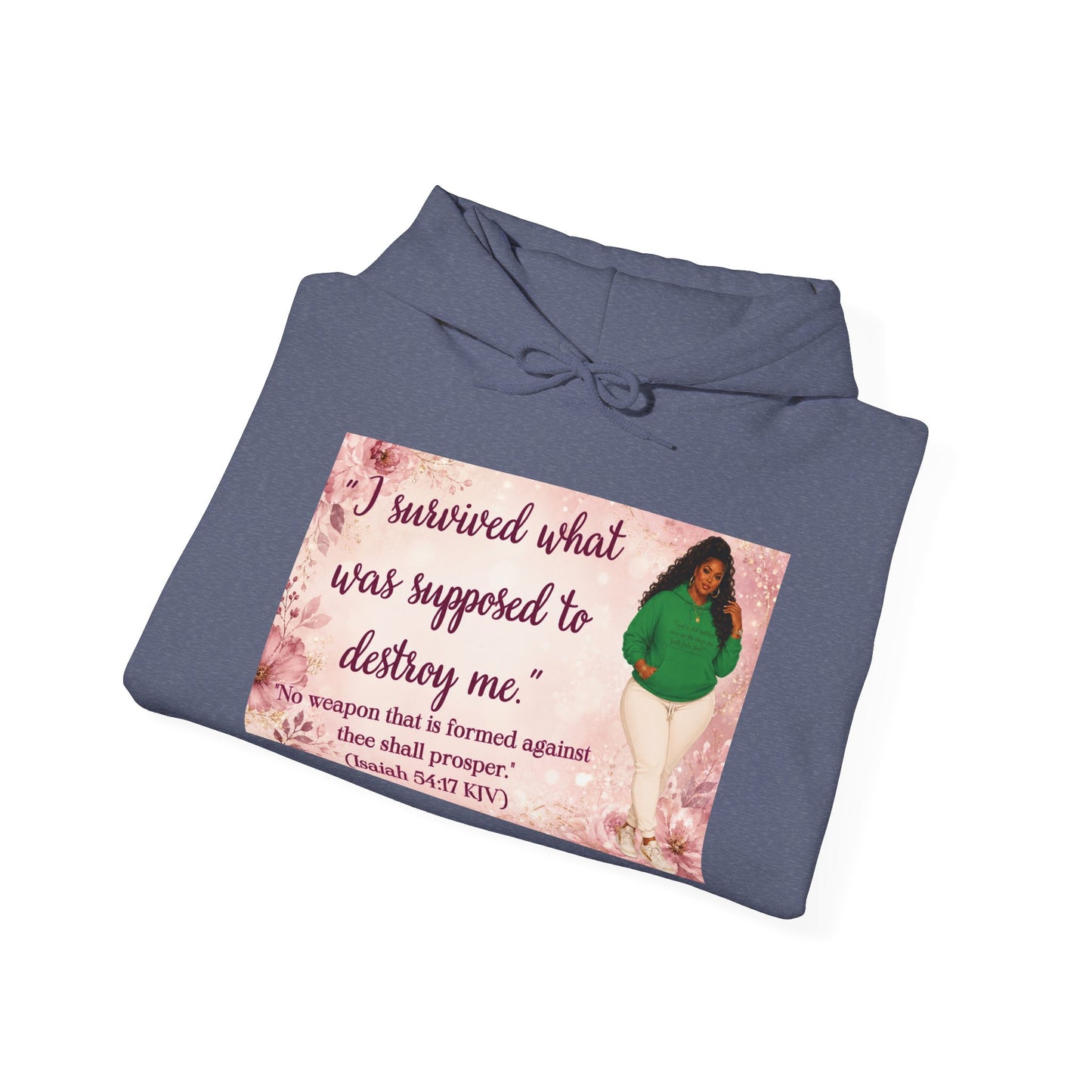 I Survived What Was Supposed to Destroy Me Hoodie | Kall Her Beauti Faith Sweatshirt